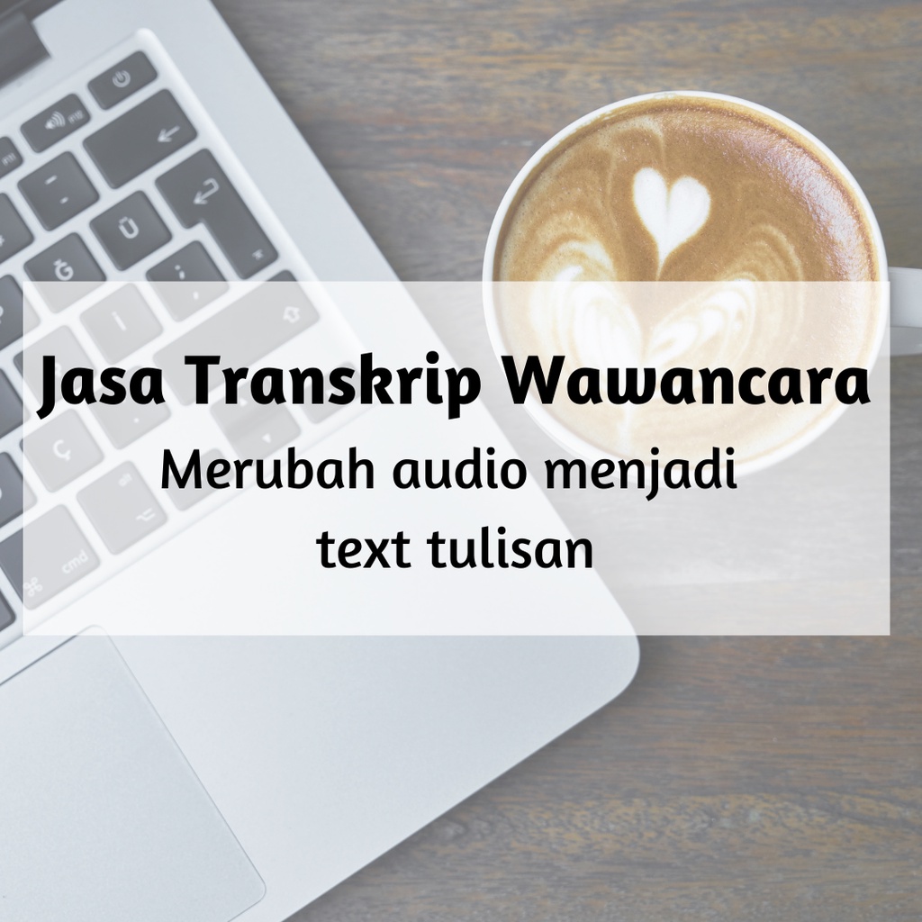 JASA TRANSKRIP WAWANCARA
