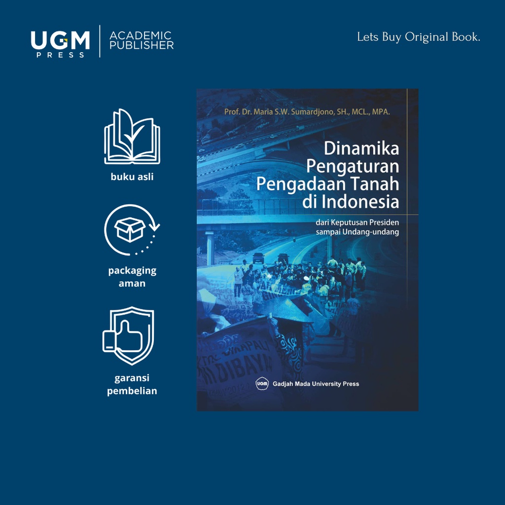 UGM Press Buku Original Dinamika Pengaturan Pengadaan Tanah di Indonesia: dari Keputusan Presiden sa