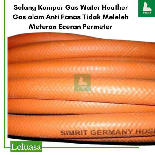 Simrit Selang Kompor Gas Water Heather Gas alam Orange Anti Panas Tidak Meleleh Meteran Eceran Perme