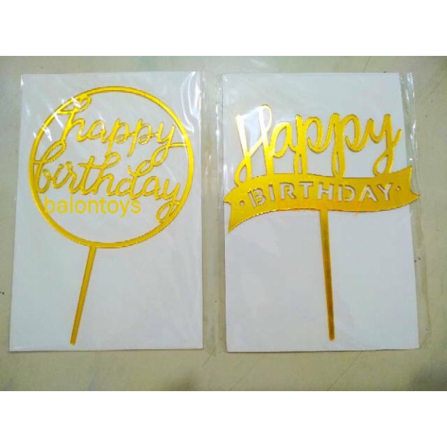 TOPPER ACRYLIC TULISAN HAPPY BIRTHDAY / TUSUKAN KUE ULANG TAHUN