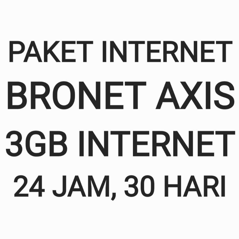 Paket Internet Bronet Axis 3GB Data Kuota 24 Jam 30 Hari Bulan Sebulan Bulanan