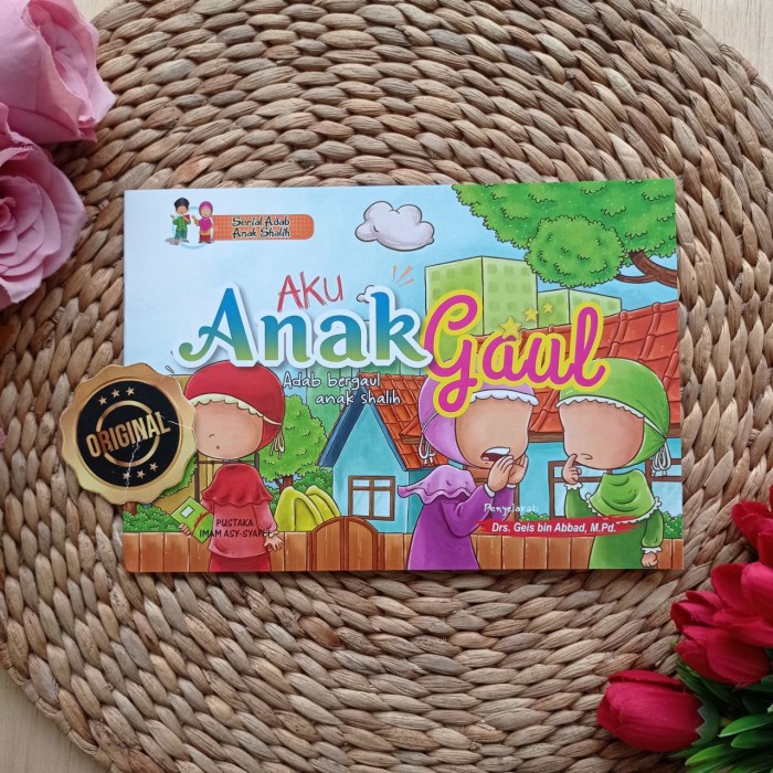 

Adab Bergaul Anak Shalih Aku Anak Gaul - Pustaka Imam Asy-Syafii - JENDELA HIDAYAH