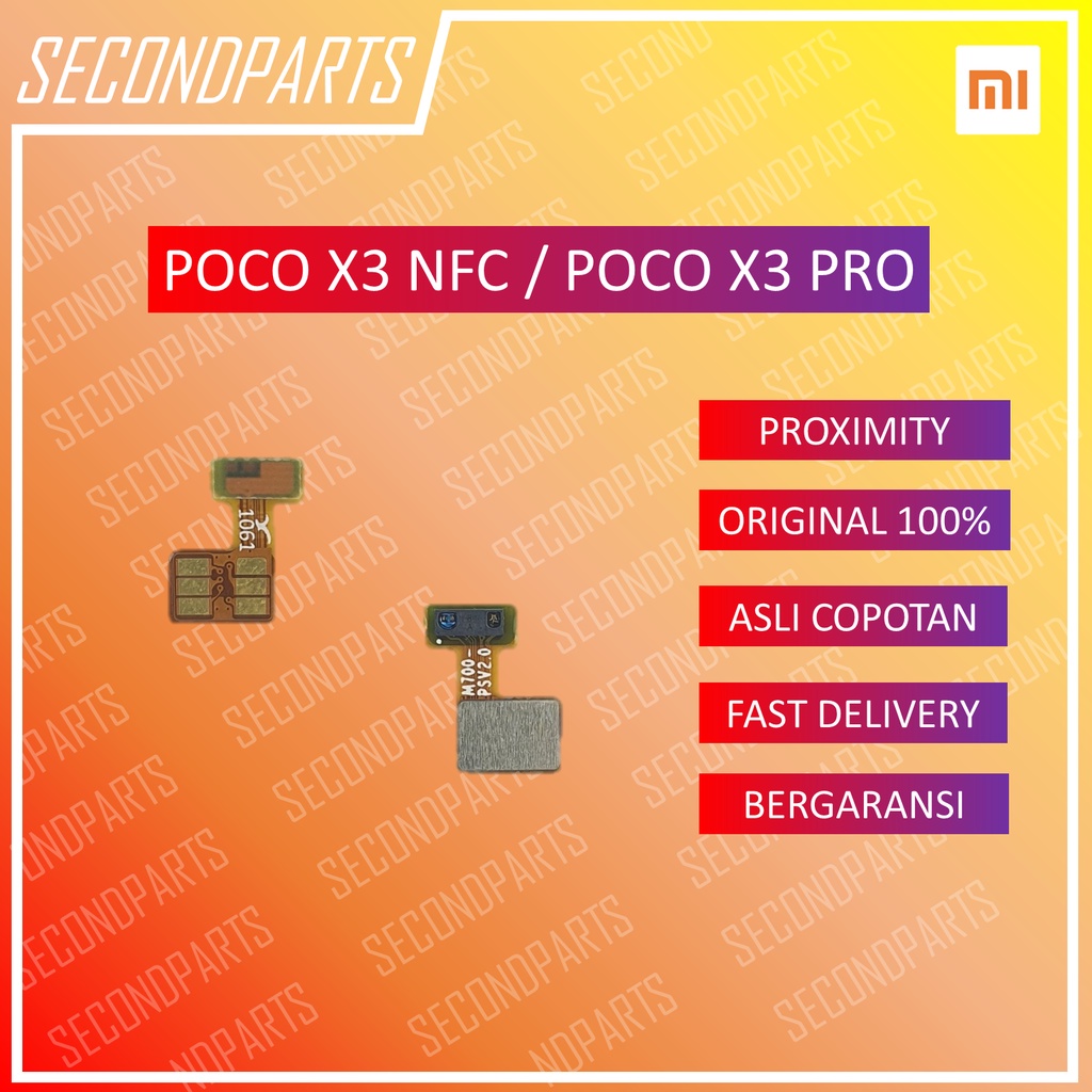 SENSOR PROXIMITY XIAOMI POCO X3 NFC / X3 PRO ORIGINAL