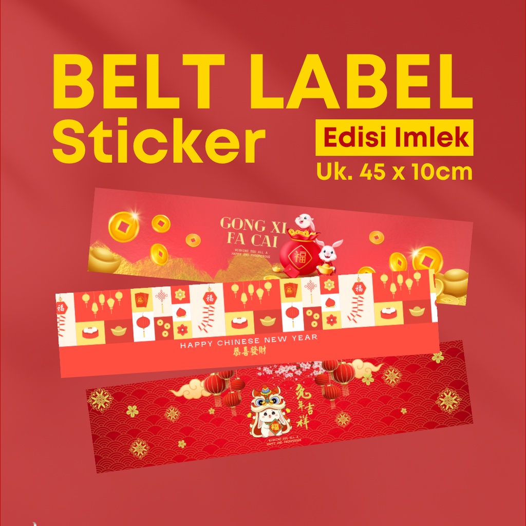 

STIKER / PAPER / KERTAS BELT LABEL ( EDISI IMLEK / CHINESE NEW YEAR ) | 45 X 10 CM