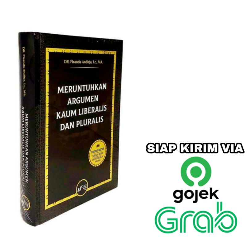 Buku Meruntuhkan Argumen Kaum Liberalis dan Pluralis - Ustadz Firanda Andirja, Lc. MA.