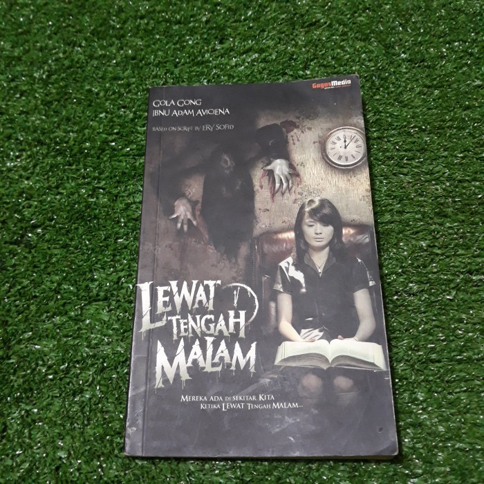 LEWAT TENGAH MALAM KARYA GOLA GONG