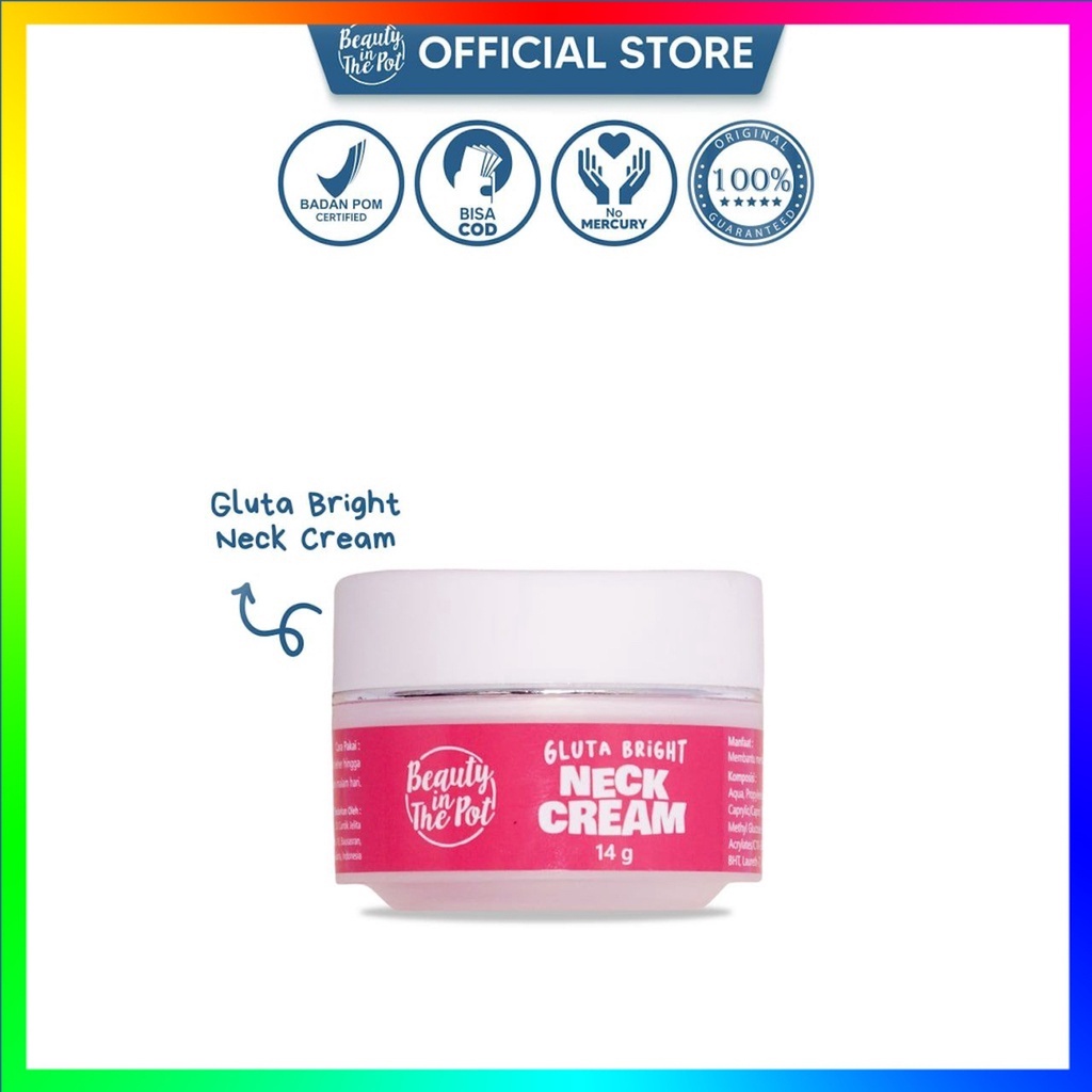 Gluta Bright Neck Cream With Niacinamide, Glutathione dan Morus Alba Root Extract - Beauty In The Pot Cream Leher