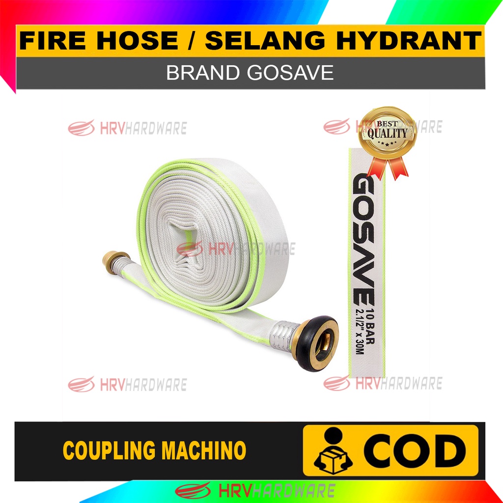 Selang Hydrant Gosave Pemadam 10 bar 2,5 x 30 Meter Coupling Machino