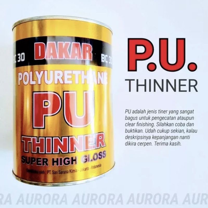 Tiner Thiner BC30 Dakar PU Polyurethane Super High Gloss  1 Liter Thinner Pengencer Cat Campuran Cat