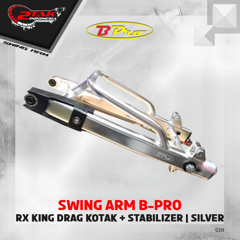 SWING ARM AREM B PRO RX KING DRAG kota + STABILIZER  SILVER