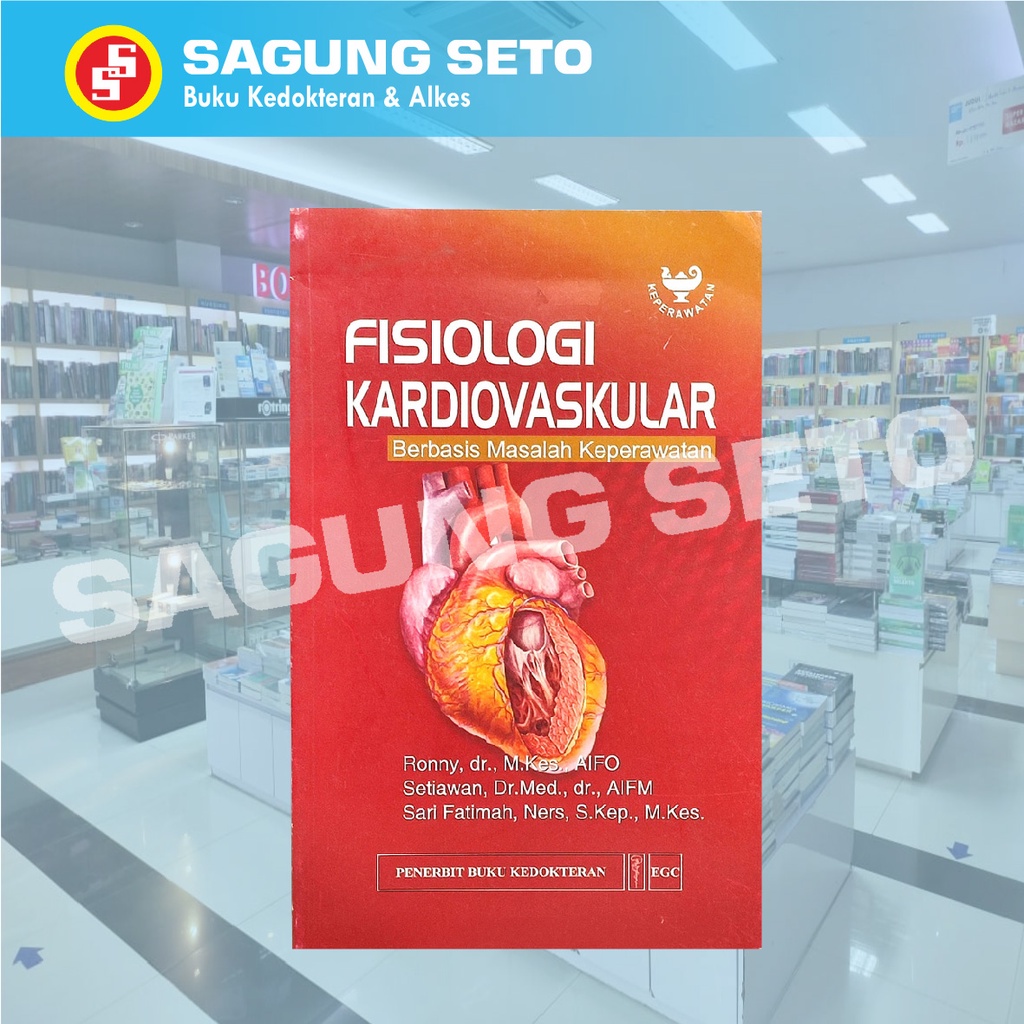 BUKU FISIOLOGI KARDIOVASKULAR BERBASIS MASALAH KEPERAWATAN - RONNY