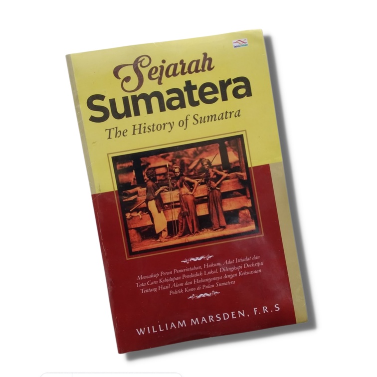 

Sejarah Sumatera The History Of Sumatra William Marsden