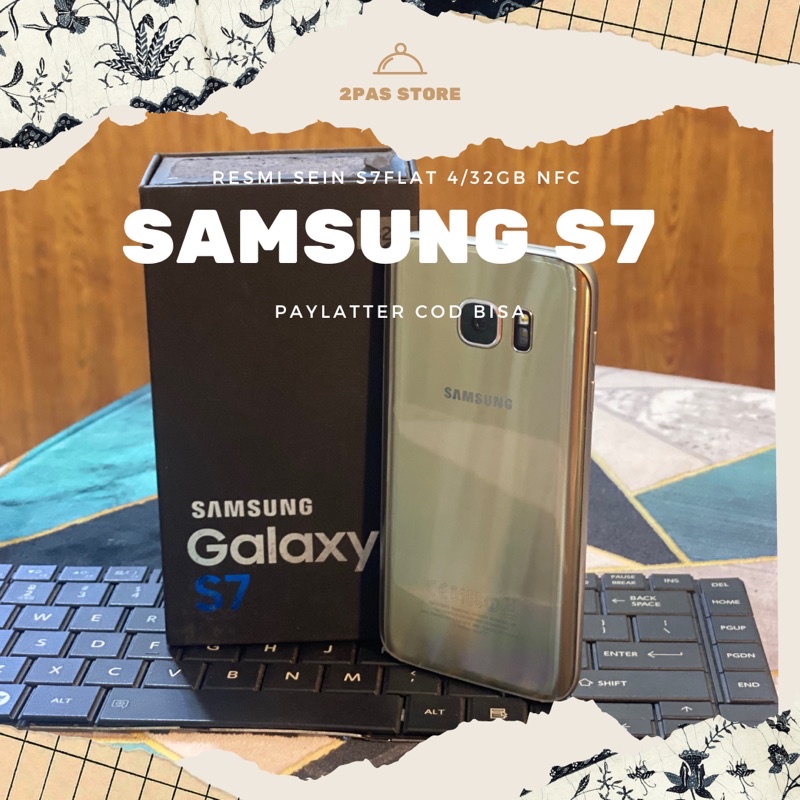Samsung s7 flat ram 4/32gb resmi sein (Second)