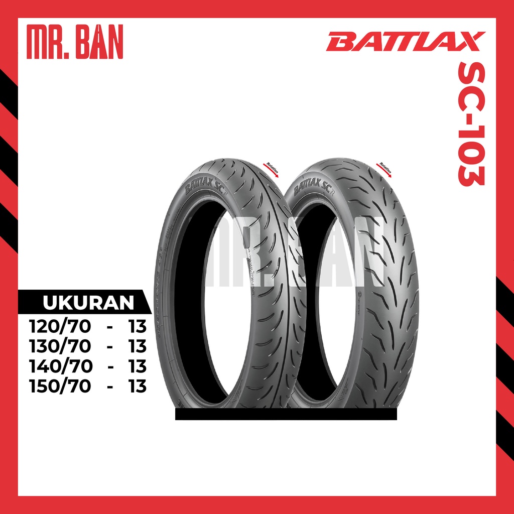 BAN LUAR MOTOR SC F BATTLAX UKURAN 120/70 130/70 140/70 150/70 RING 13 TUBELESS TL TAHUN PRODUKSI 20