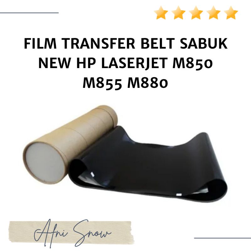 Film Transfer Belt Sabuk NEW HP Laserjet M850 M855 M880 M 850 855 880