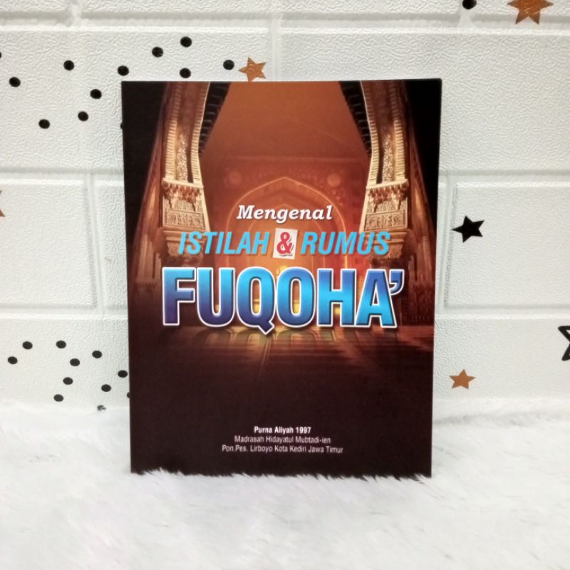 BUKU MENGENAL ISTILAH DAN RUMUS FUQOHA MENGENAL ISTILAH DAN RUMUS FUQOHA'