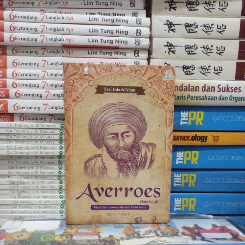 BUKU ORIGINAL SERI TOKOH ISLAM 1 AVERROES (IBNU RUSYD) FILSUF DAN ILMUWAN MUSLIM ABAD KE-12 LIZ SONN