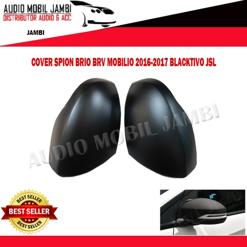 MIRROR COVER COVER SPION TUTUP SPION JAZZ BRV 2016 BRIO 2016 MOBILIO 2017 BLACKTIVO JSL SET