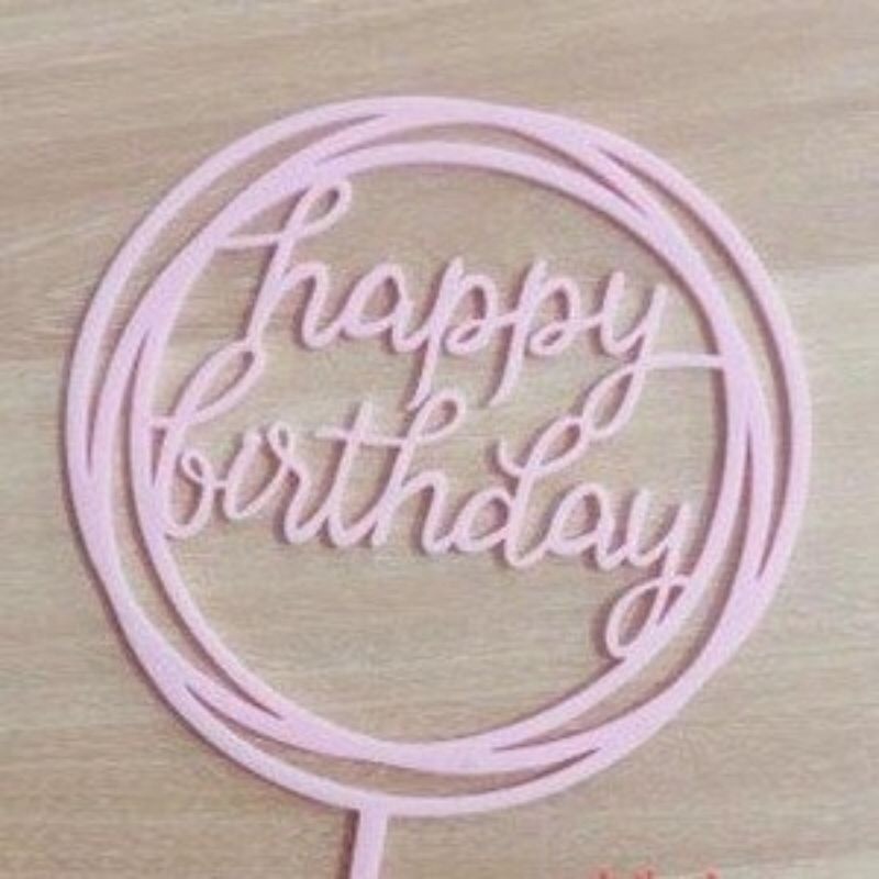 Topper Akrilik Happy Birthday Pink Rose