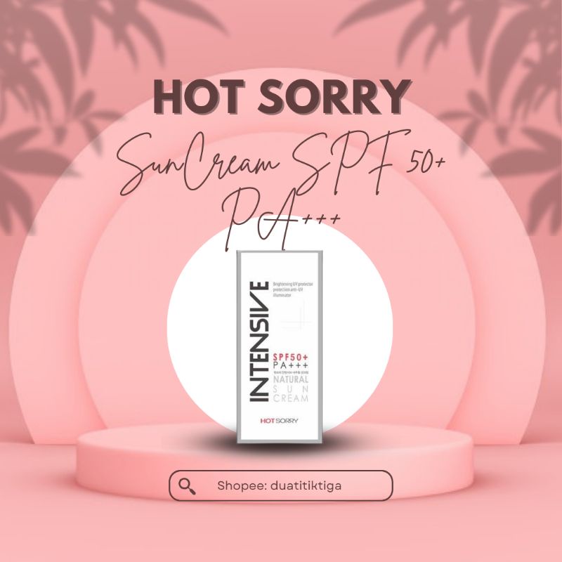 Hot Sorry Intensive Sunscreen Suncream SPF 50+ PA+++ 70ml