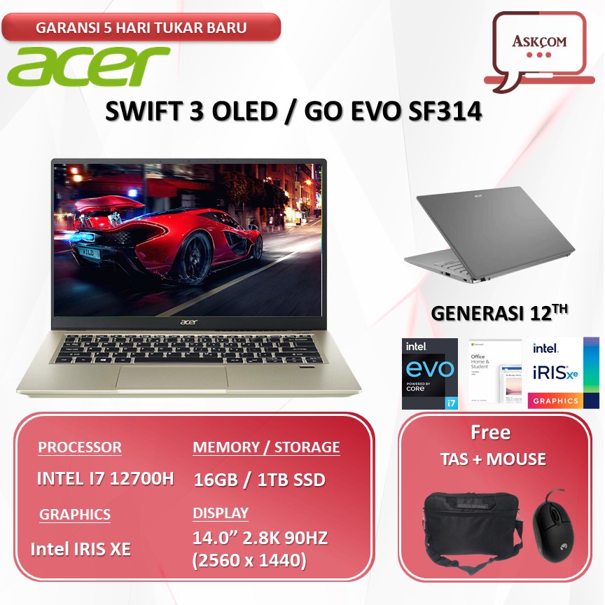 Laptop Acer Swift 3 Oled / Go Evo SF314 I5 12500H RAM 16GB 512GB SSD IRISXE OHS 14.0 2.8K W11 58U2/74Y3