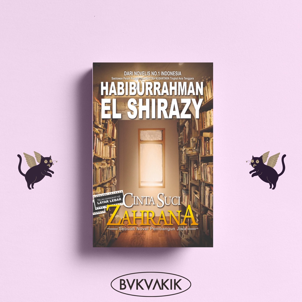 Cinta Suci Zahrana - Habiburrahman El-Shirazy
