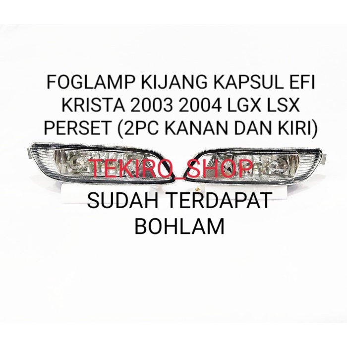 Foglamp Perset Kijang Kapsul Efi 2003 2004 Lgx Lsx Gx Krista Bemper #Original