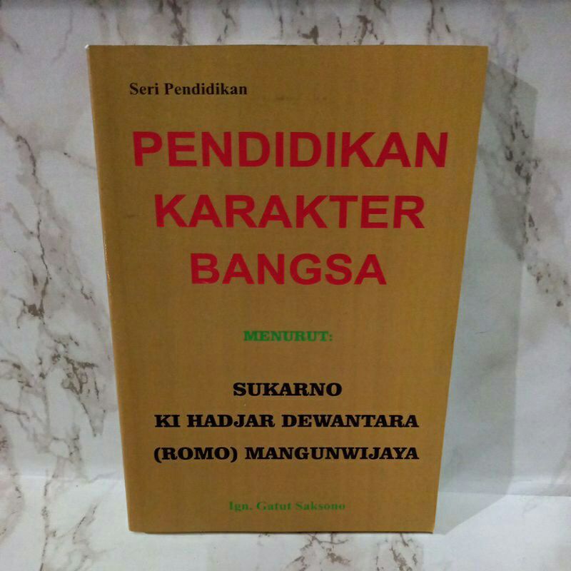 Jual Pendidikan Karakter Bangsa Sukarno Ki Hajar Dewantara Shopee Indonesia