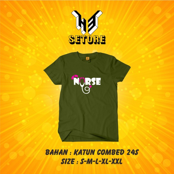 KAOS NURSE / KAOS PERAWAT KESEHATAN / NURSE - HIJAU ARMY, L