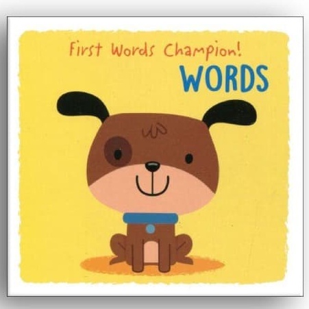 BOARD BOOK FIRST WORDS CHAMPION: WORDS