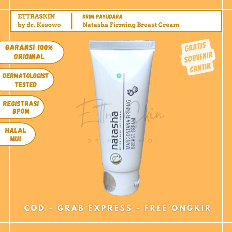 Natasha Skincare - Mangostana Firming Breast Cream / Krim Payudara - Ettra Skin by dr Kesowo ( BREAS
