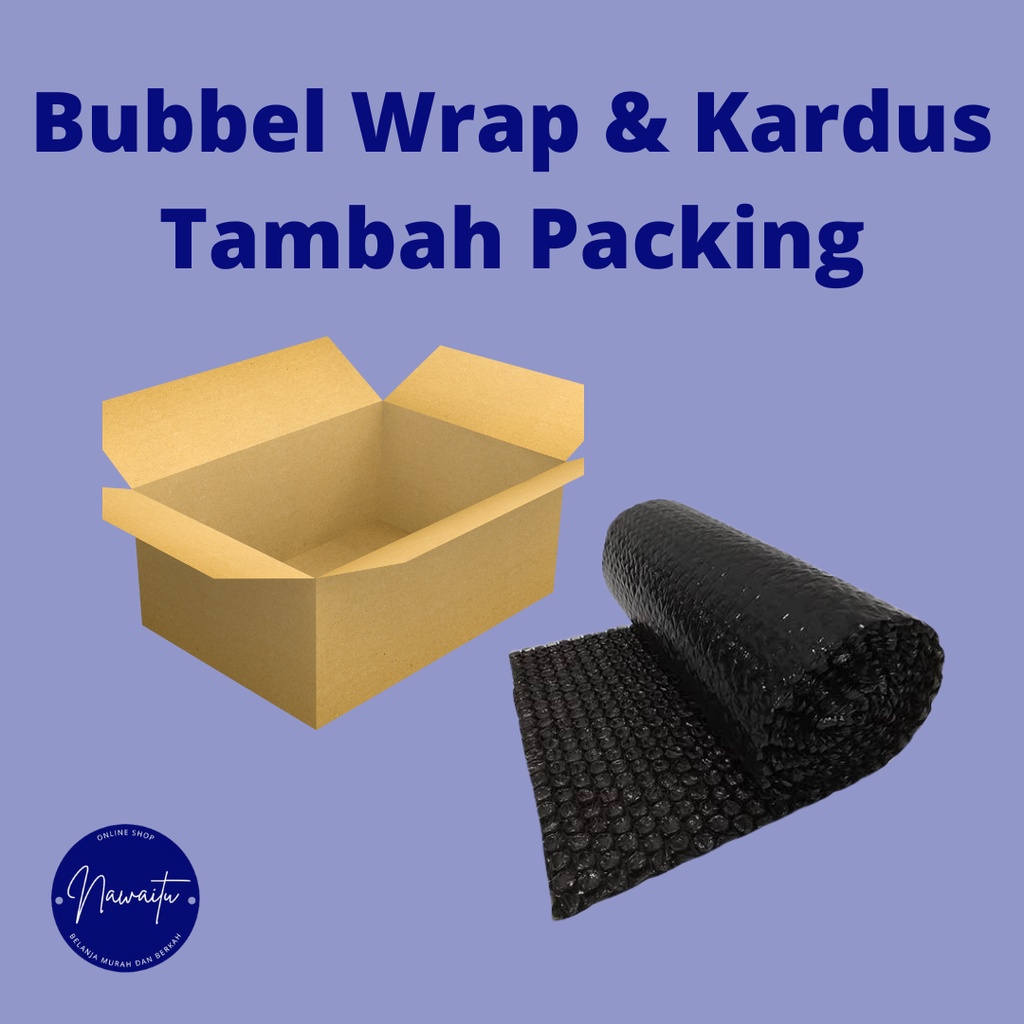 

Bubbel wrap dan Kardus Tambahan Packing