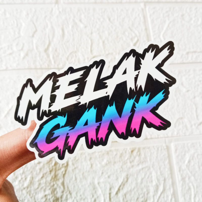 STIKER MELAK GANK