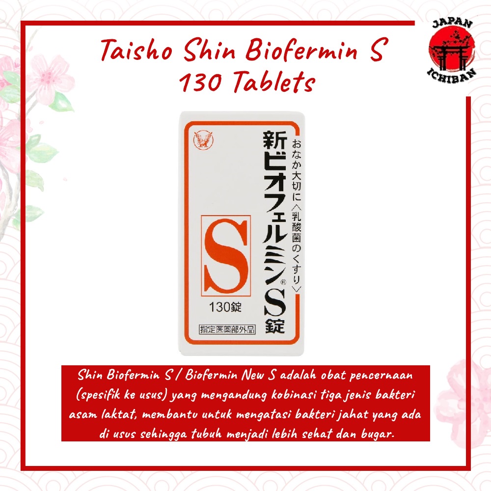 Taisho Shin Biofermin S 130 Tablets (Untuk Pencernaan) Original Japan