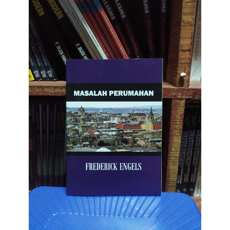 Masalah Perumahan -Frederich Engels