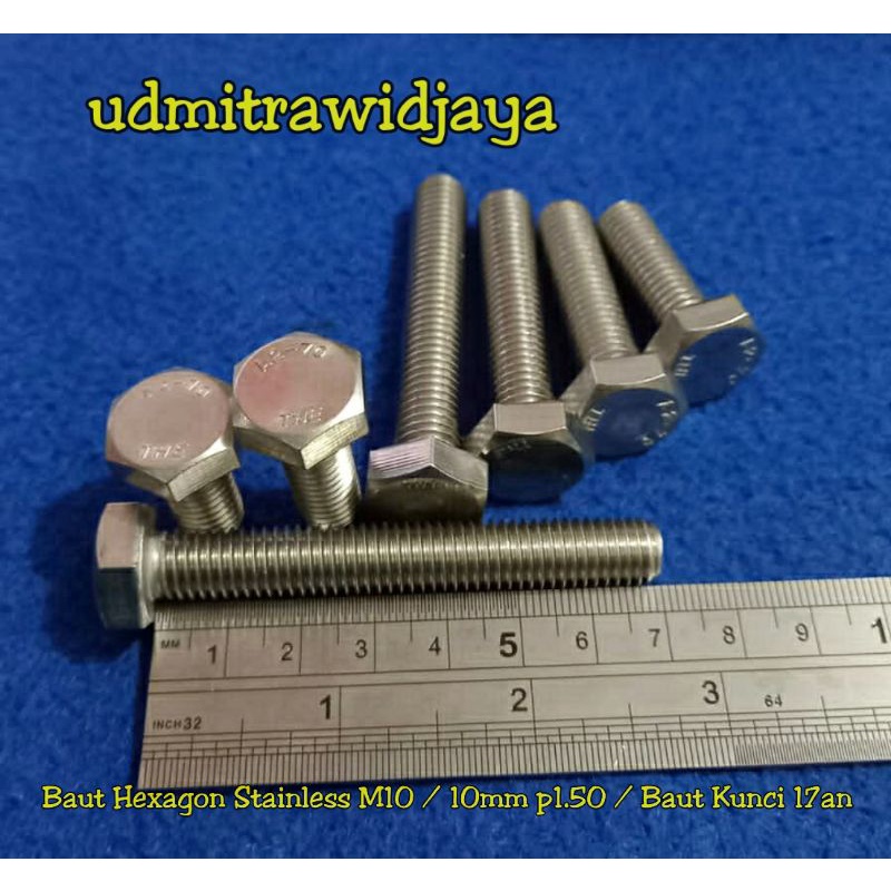 BAUT HEXAGON STAINLESS STELL M10x70 panjang 2cm 3cm A2-70 304 baut 17an M10 diameter 10mm p1.50 baut kunci 17 baut stenlis  baut probolt Ss harga bijian baut variasi stenlis anti karat THE A2 70