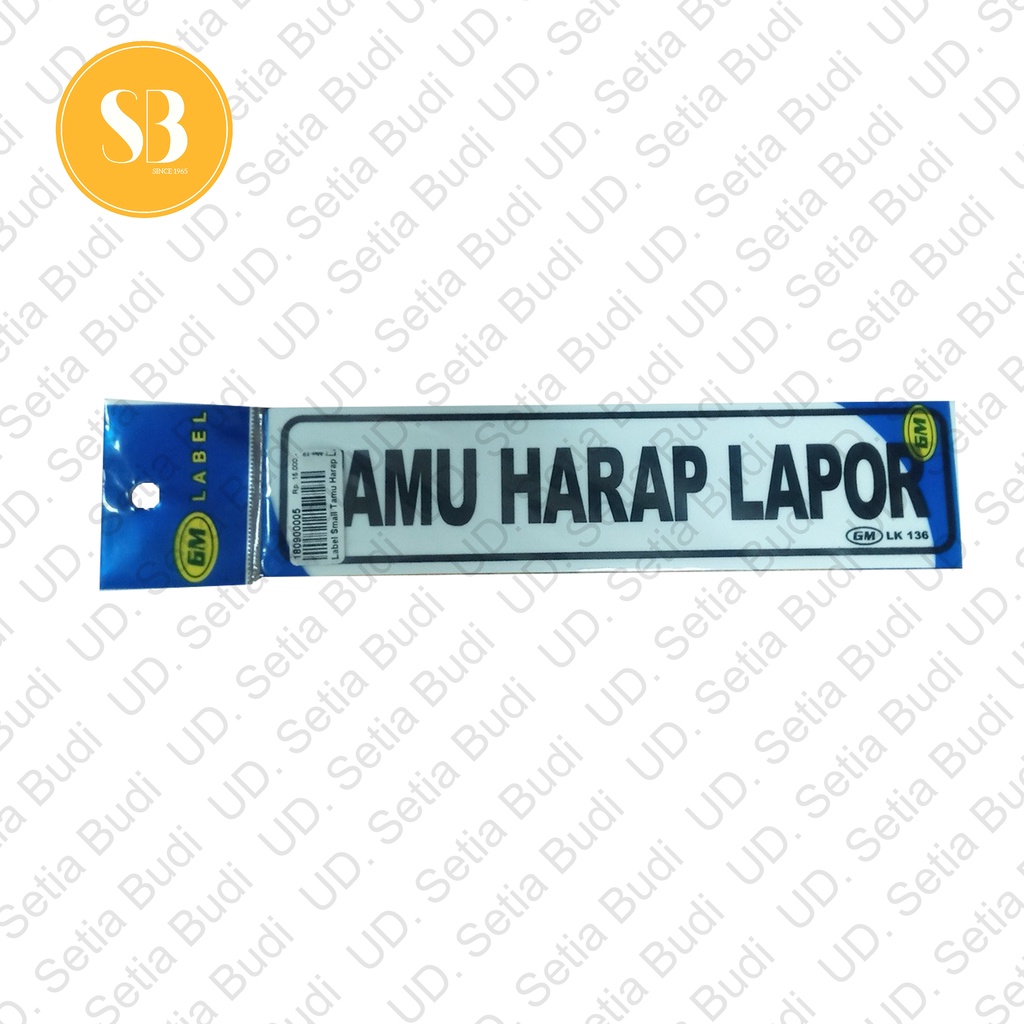 Label GM Kecil Tamu Harap Lapor LK 136