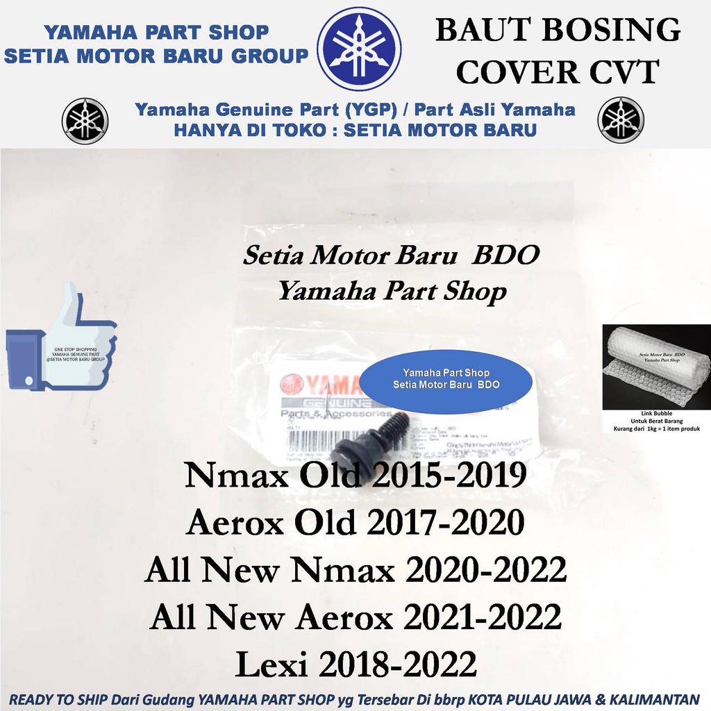 Baut Bolt Bosing Tutup Bak CVT Lexi Aerox Nmax N Max Old All New Aerox Nmax N Max Ori Yamaha Bandung
