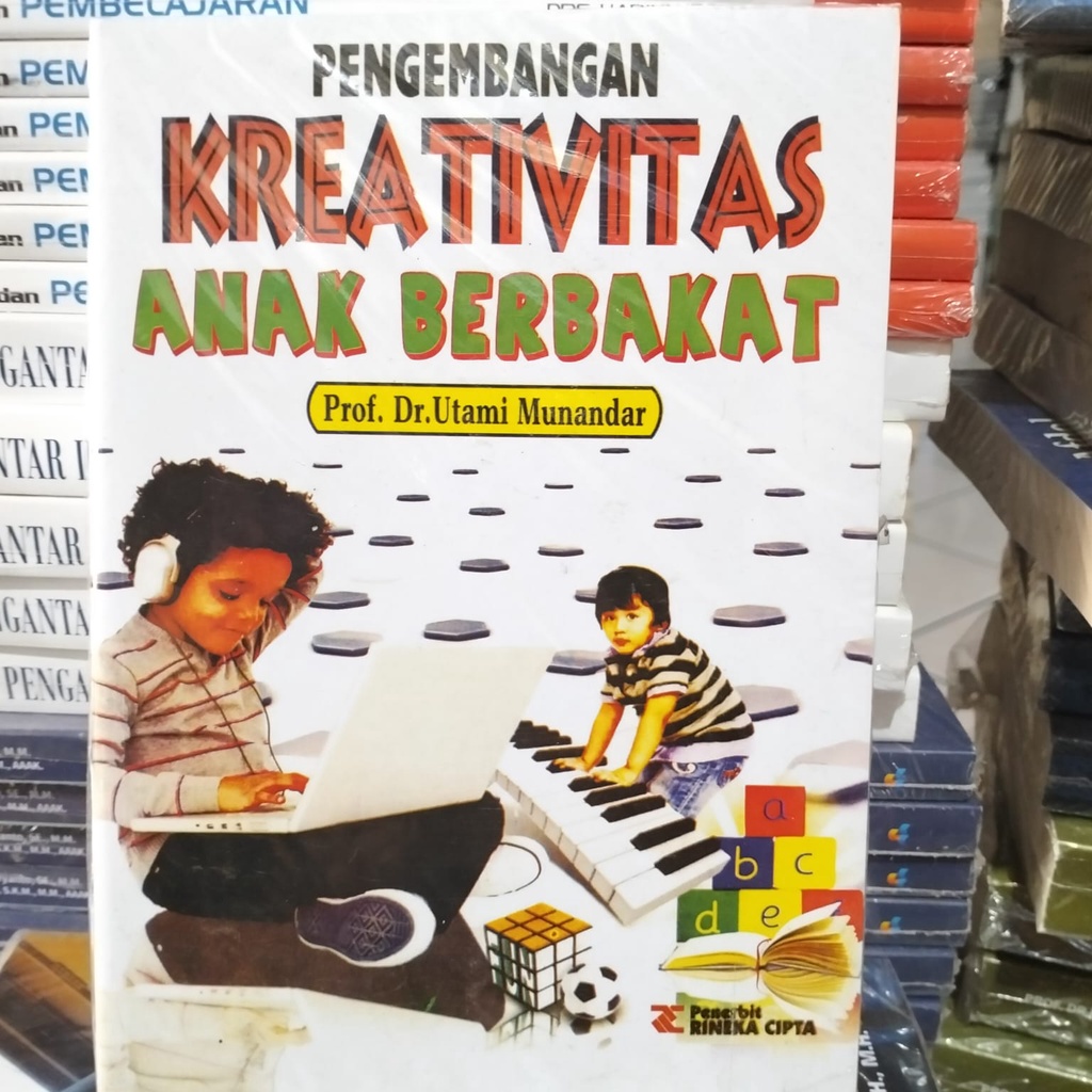 Pengembangan Kreativitas Anak Berbakat By Utami Munandar