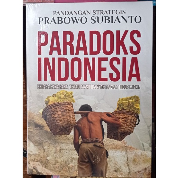 Pandangan Strategis PRABOWO SUBIANTO (PARADOKS INDONESIA)