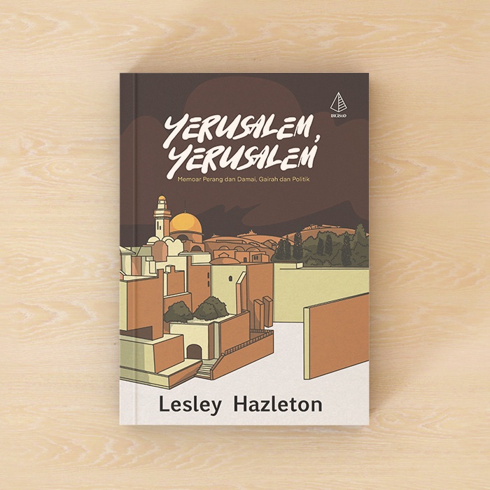 Yerusalem, Yerusalem - Lesley Hazleton