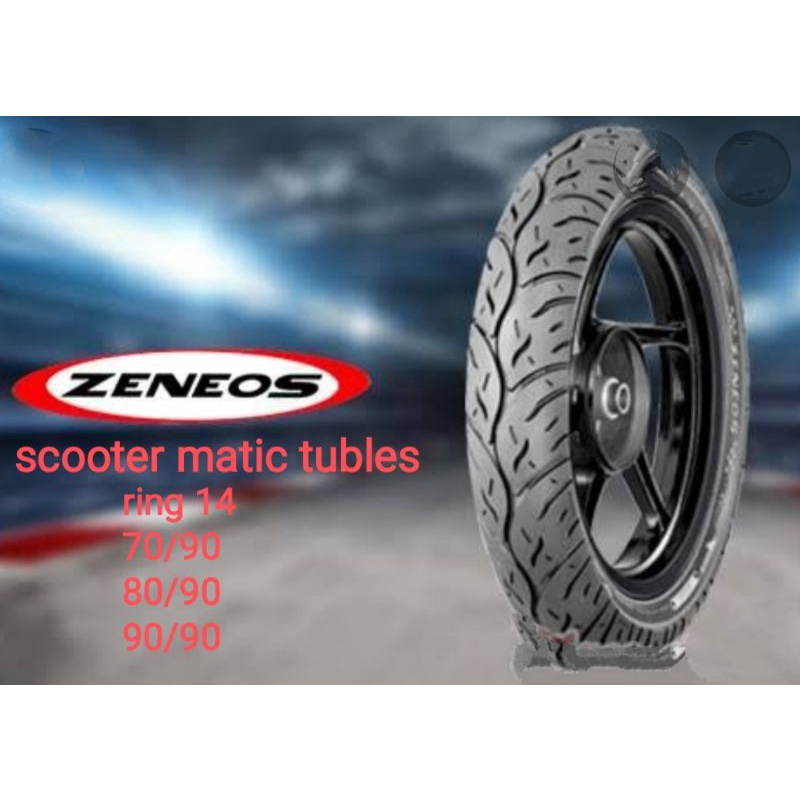 BAN TUBLES ZENEOS ZN77 SCOOTER MATIC ( 70/90 - 80/90 - 90/90 ) RING 14 FREE PENTIL