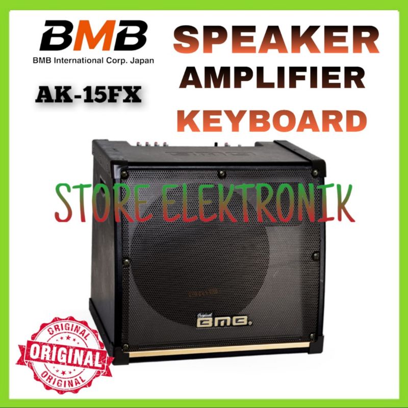 Speaker Amplifier Keyboard BMB AK 15 FX BMB 15 Inch Original Garansi