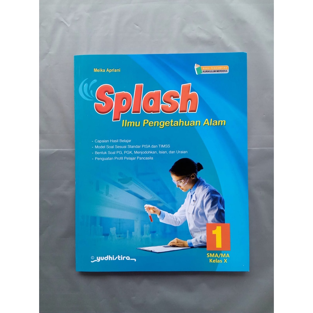 Splash Ipa K.Merdeka Yudhistira SMA/MA/SMK Kelas 10