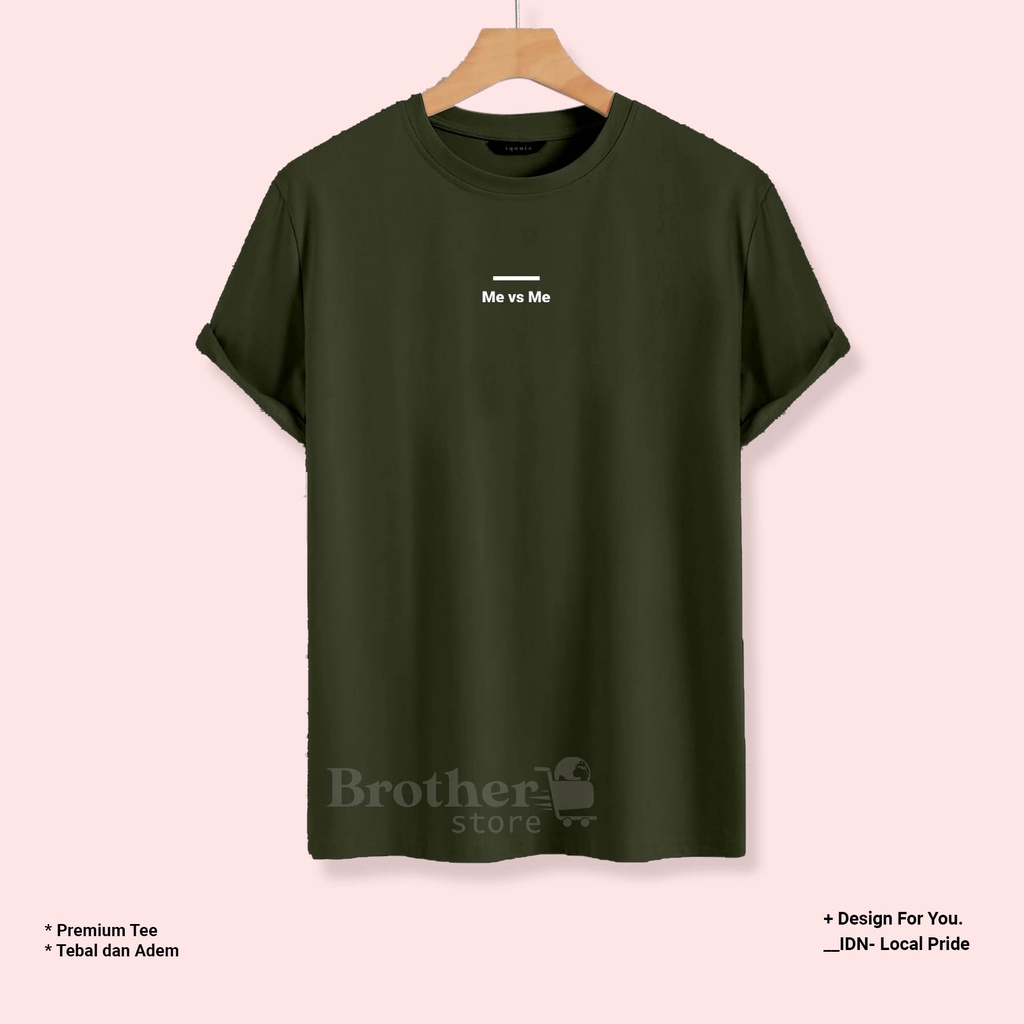 BROTHER STORE - Kaos Distro Pria - KAOS COWOK CEWEK - Kaos Kata Kata - Articel Me vs Me Premium