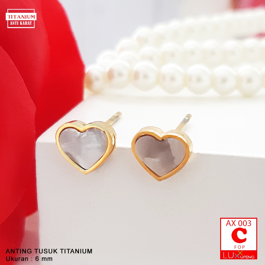 AX 003 Anting Tusuk Titanium Love Mata Perhiasan Wanita Gold Murah Anting Titanium Anti Karat Selamanya Todak Mudah Luntur Giwang Titanium Luxx Xuping