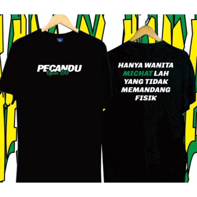 Baju T-SHIRT Kaos MICHAT PECANDU OPEN BO FISIK / kaos pria wanita terlaris