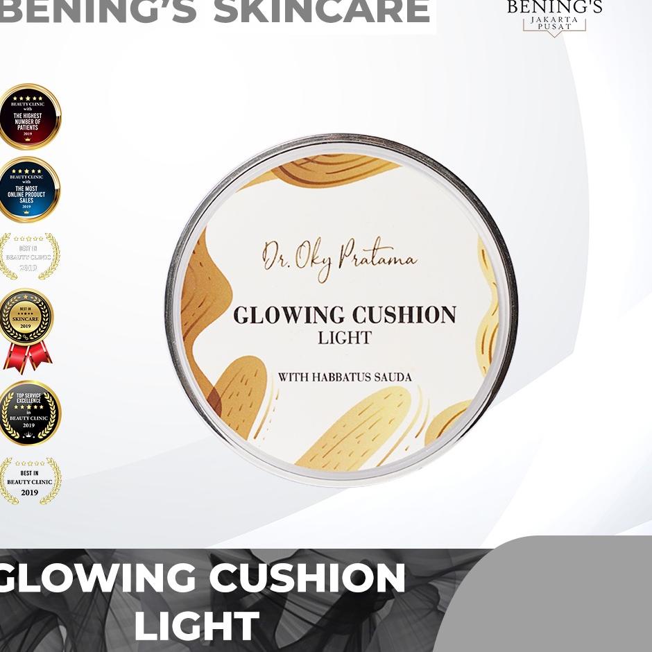 Sedia--Bening's Glowing Cushion ' Light ' Bening Skincare Dr Oky Pratama Benings - Clinic Bedak Base