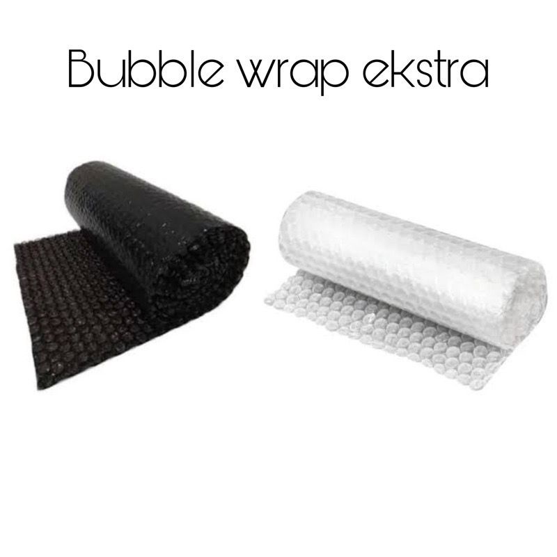 

EKSTRA BUBBLE WRAP TAMBAHAN PENGAMAN