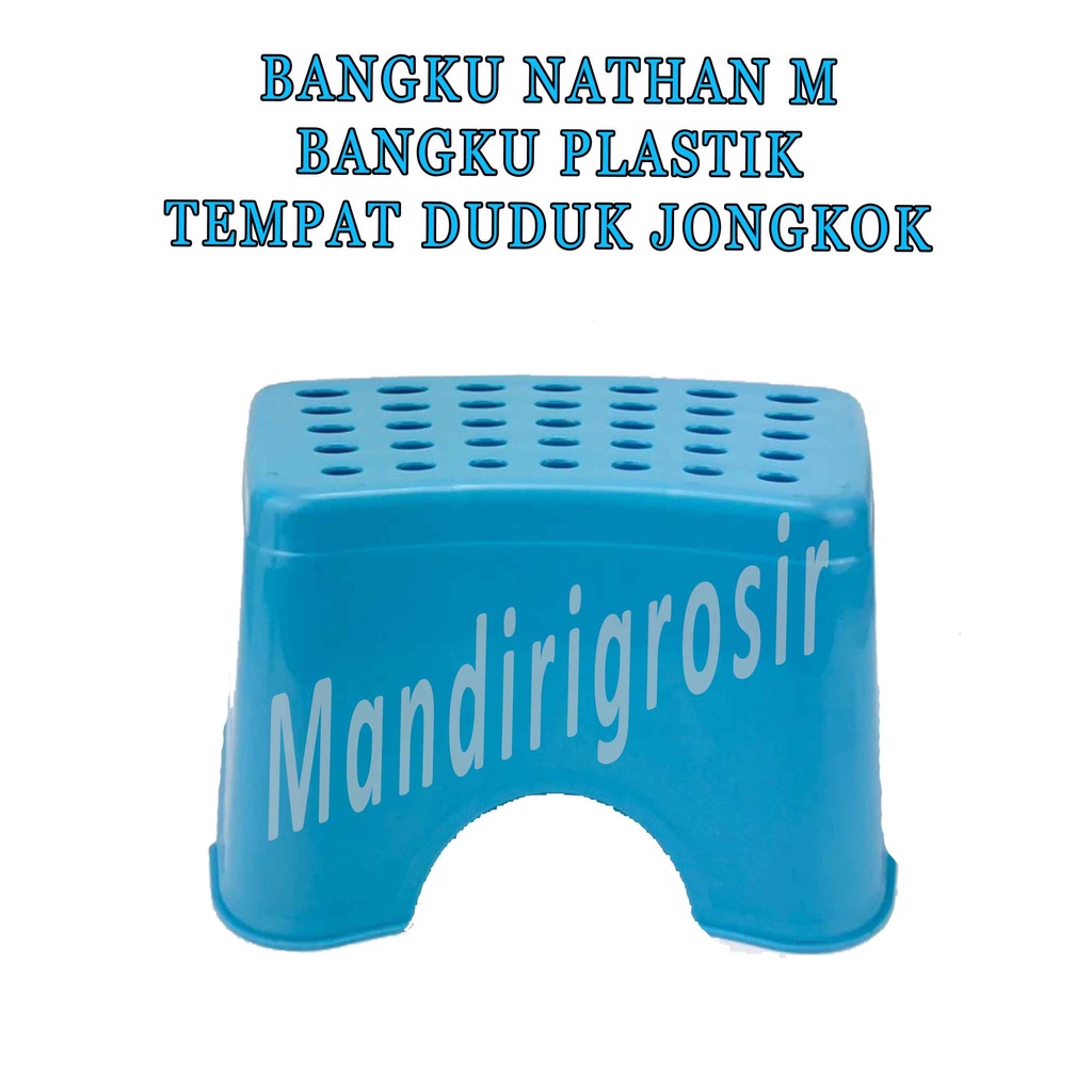 Bangku Jongkok * Bangku Nathan (M) * Bangku Plastik * Tempat Duduk